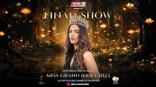 Glamanand Supermodel India - Miss Grand India 2023 Finale