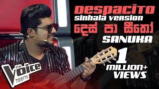 SANUKA - දෙස් පා සීතෝ (Despacito Sinhala Version) | The Voice Teens Sri Lanka