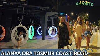 ALANYA OBA TOSMUR COASTAL ROAD 2024 ! ALANYA ANTALYA TURKEY TRAVEL TURKEY HOLİDAY