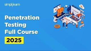 Penetration Testing Full Course | Penetration Testing Tutorial | Ethical Hacking | Simplilearn