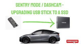 Tesla Sentry mode / Dashcam - Upgrading your USB stick to a SSD (Solid state drive)