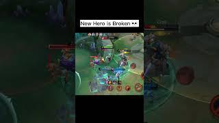 The new Hero is Broken ️ #mobilelegends #mlbb #mobilelegend #newhero