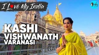 Newly Built Kashi Vishwanath Dham & Corridor In Varanasi | I Love My India | Curly Tales