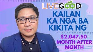 Kailan ka nga ba Kikita ng $2,047.50/month sa LiveGood. l Coach Fernan