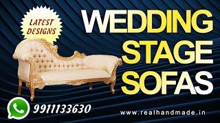 Real Handmade Wedding Stage Sofa Collection | 9911133630