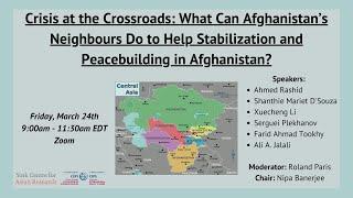 What Can Afghanistan’s Neighbours Do to Help Stabilization and Peacebuilding in Afghanistan?