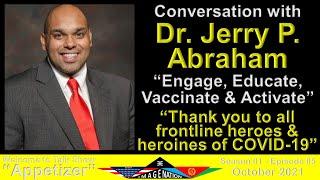 Appetizer - S1E5: Interview with medical doctor, Dr. Abraham, COVID19, Vaccine