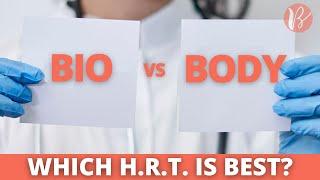 What is bioidentical HRT and which one should I take?