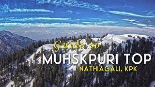 Mushkpuri Top | 3 minute Tour Guide | Tour Guide