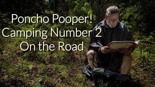 The Poncho Pooper going number 2 on the Road, with Dave Canterbury