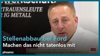 Betriebsrat Ford zum Abbau von 2.900 Arbeitsstellen in Deutschland | 20.11.2024