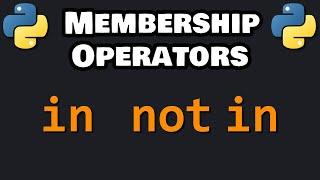 Learn Python MEMBERSHIP OPERATORS in 8 minutes! 