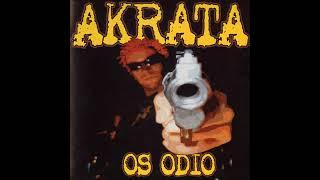 AKRATA - OS ODIO DISCO COMPLETO