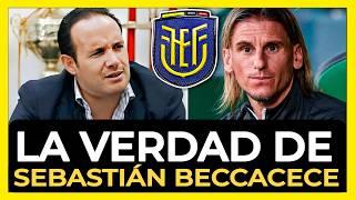 ¿Por QUÉ SEBASTIÁN BECCACECE es DT de Ecuador?