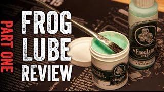 FrogLube CLP Review (pt.1)