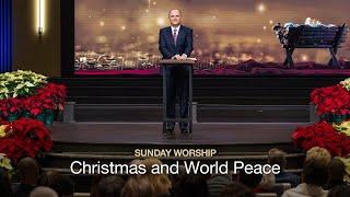 Christmas and World Peace - December 1, 2024