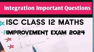 Integration Most IMPORTANT Questions ISC CLASS 12 Maths Part 2 #viral #isc #exam