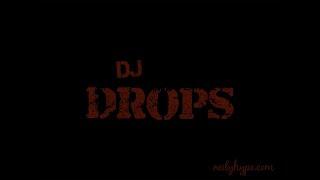 Custom DJ Drops (Jamaican, British, American, Spanish, etc.)