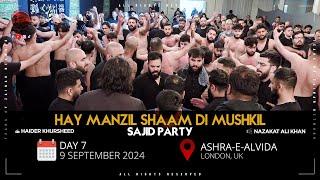 Hay Manzil Shaam Di Mushkil | Sajid Party | Ashra-e-Alvida | Day 7 | 9 Sep 2024 | London, UK