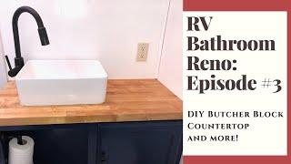 RV Bathroom Reno: Butcher Block Counter prep/install, Paint Skylight, Vanity, Door: Renovation