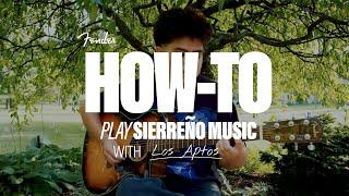 How to Play Sierreño Music with Los Aptos | Fender