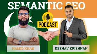 Semantic SEO Podcast I Learn from the expert @IMuhammadHamidKhan