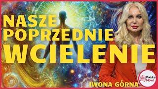 Nasze Poprzednie Wcielenia: Co Mogą Nam Ujawnić? - Iwona Górna