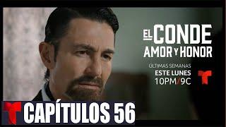 El Conde: Amor y Honor Capitulo 56 ( Completo HD ) #FULLHD1080 #AVANCE