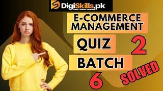 E-Commerce Quiz 2 | dstp 2.0 batch 06 E-Commerce quiz2 solution