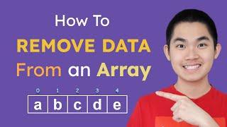 Array Operations - Delete/Remove Data from an Array