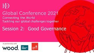 IoD Global Conference 2021: Good Governance