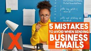 5 Mistakes to AVOID when sending Business Emails I Business English