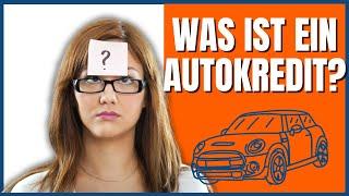 Autokredit erklärt - Wie funktionieren Kfz-Kredite?