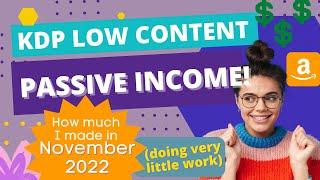 MY HIGHEST MONTH YET! How I Made PASSIVE INCOME on Vacation (aka my Nov. 2022 KDP Income Report)