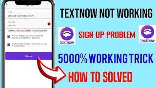 TextNow Signup Solved  | Unlimited USA & Canada WhatsApp Numbers | New Method 2025