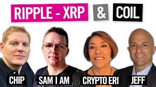 Ripple - XRP & Coil – With Crypto Eri and Sam I am – On The Chain Roundtable