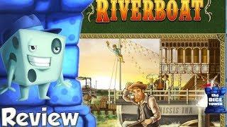 Riverboat Review - with Tom Vasel