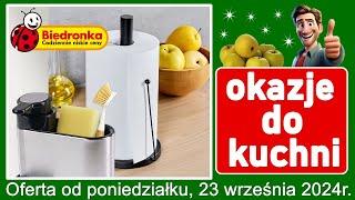 𝐁𝐈𝐄𝐃𝐑𝐎𝐍𝐊𝐀  Nowa Oferta od Poniedziałku 23.09.2023 | Okazje do Kuchni