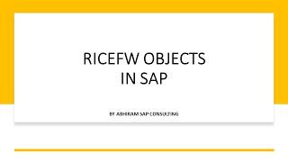 RICEFW with real-time examples - AC Sap Consulting