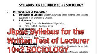 Jkpsc Syllabus for the Written Test of Lecturer 10+2 SOCIOLOGY [Previous Year 2016]