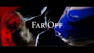 FAR OFF (2016) | Horror Fantasy | Feature Film