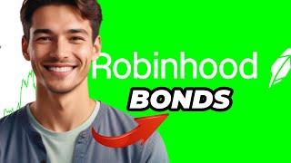 Can I Buy Bonds On Robinhood | Can You Buy Bonds On Robinhood | LEGAL MONEY ZONE