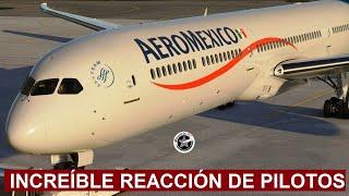 Impresionante reacción de pilotos de Aeroméxico - Vuelo 549 de Aeromexico en Cancún