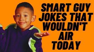 Smart Guy Jokes That Wouldn't Air Today