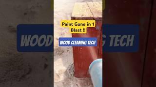Wood Blasting That Instantly Erases Old Paint!