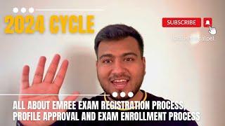 EMREE Exam (Cycle 2024) - How to Register and approve your profile for the EMREE EXAM