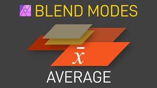 Understanding BLEND Modes: the AVERAGE blend mode (Affinity Photo)