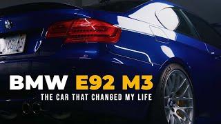 The E92 M3 - The Car That Changed My Life