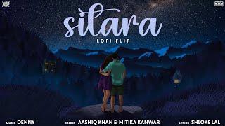 Sitara - VIBIE Lofi Flip (Official) | Aashiq Khan x Mitika Kanwar | Denny | Shloke Lal | Hindi Song