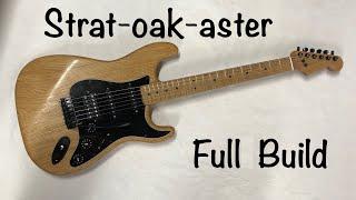 Making a Stratocaster - Plain, Simple and Oak. Guitar Full Build